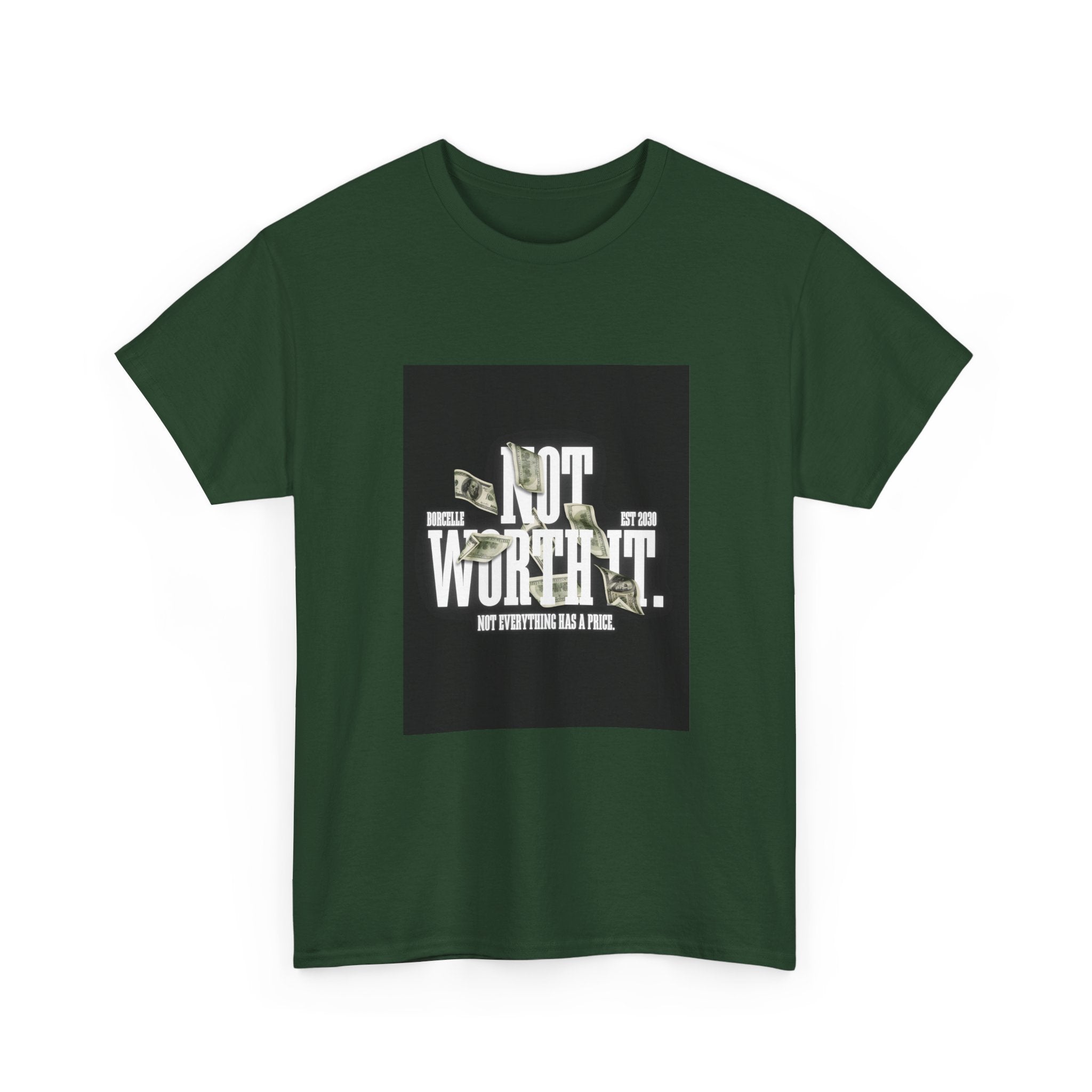 Gildan 5000 Cotton "Not Worth It" Tee