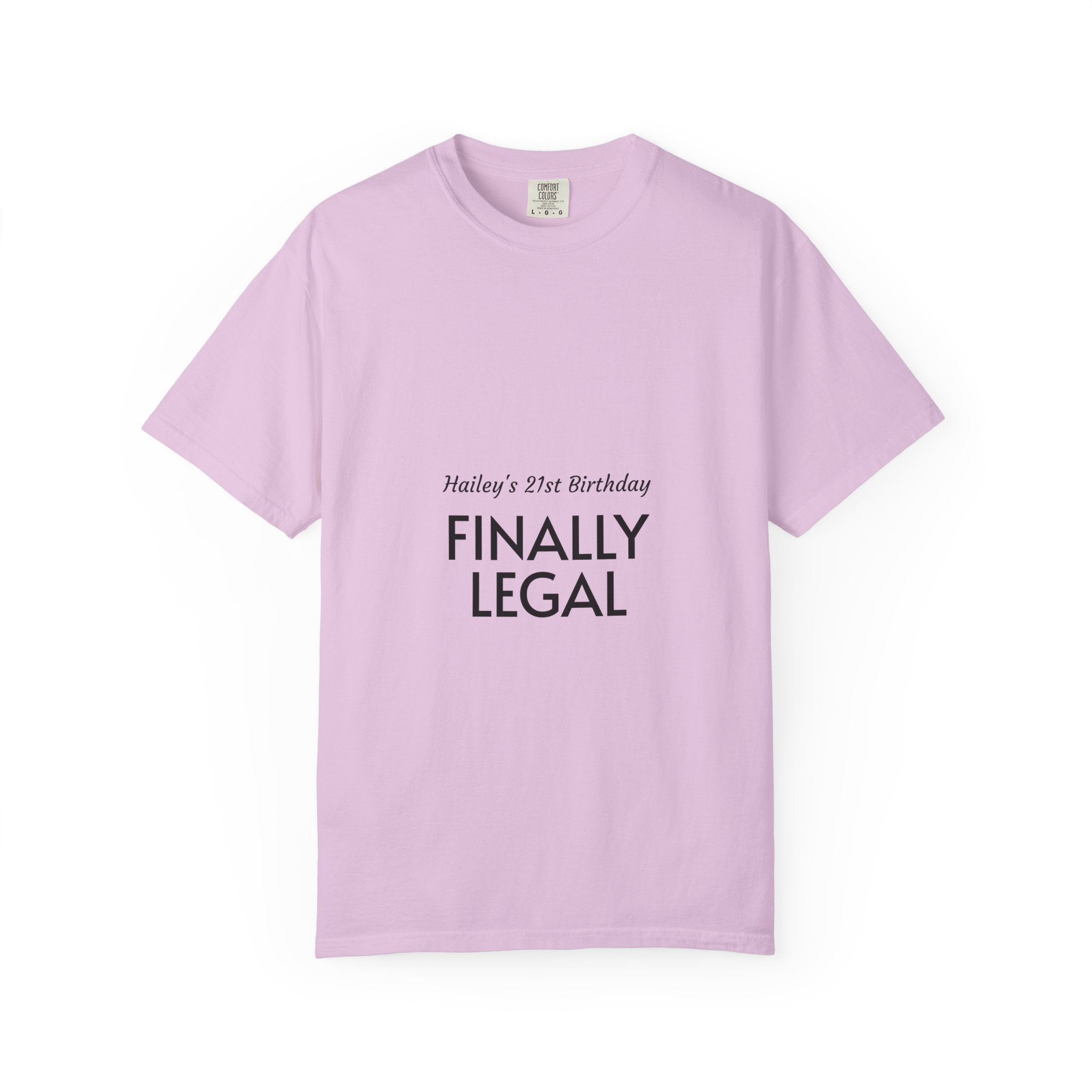 Finally Legal 21st Birthday T-Shirt
