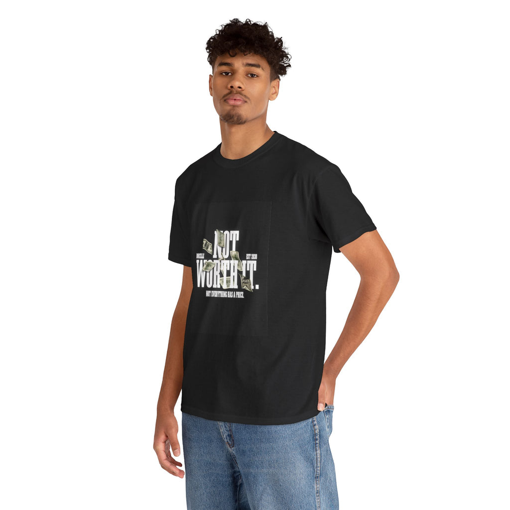 Gildan 5000 Cotton "Not Worth It" Tee