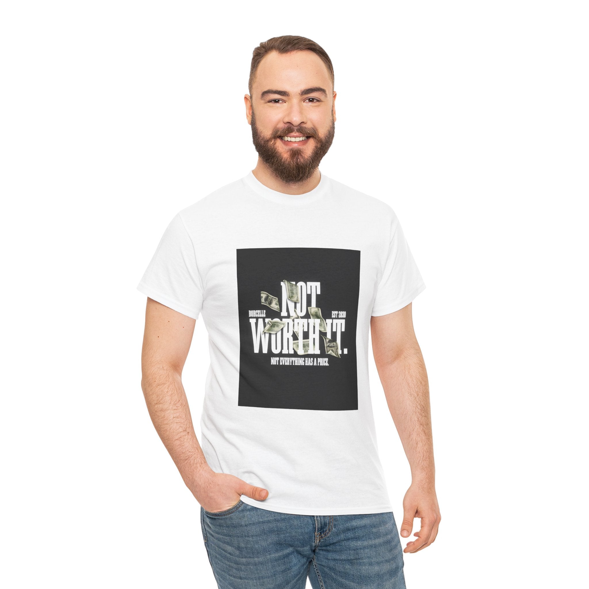 Gildan 5000 Cotton "Not Worth It" Tee