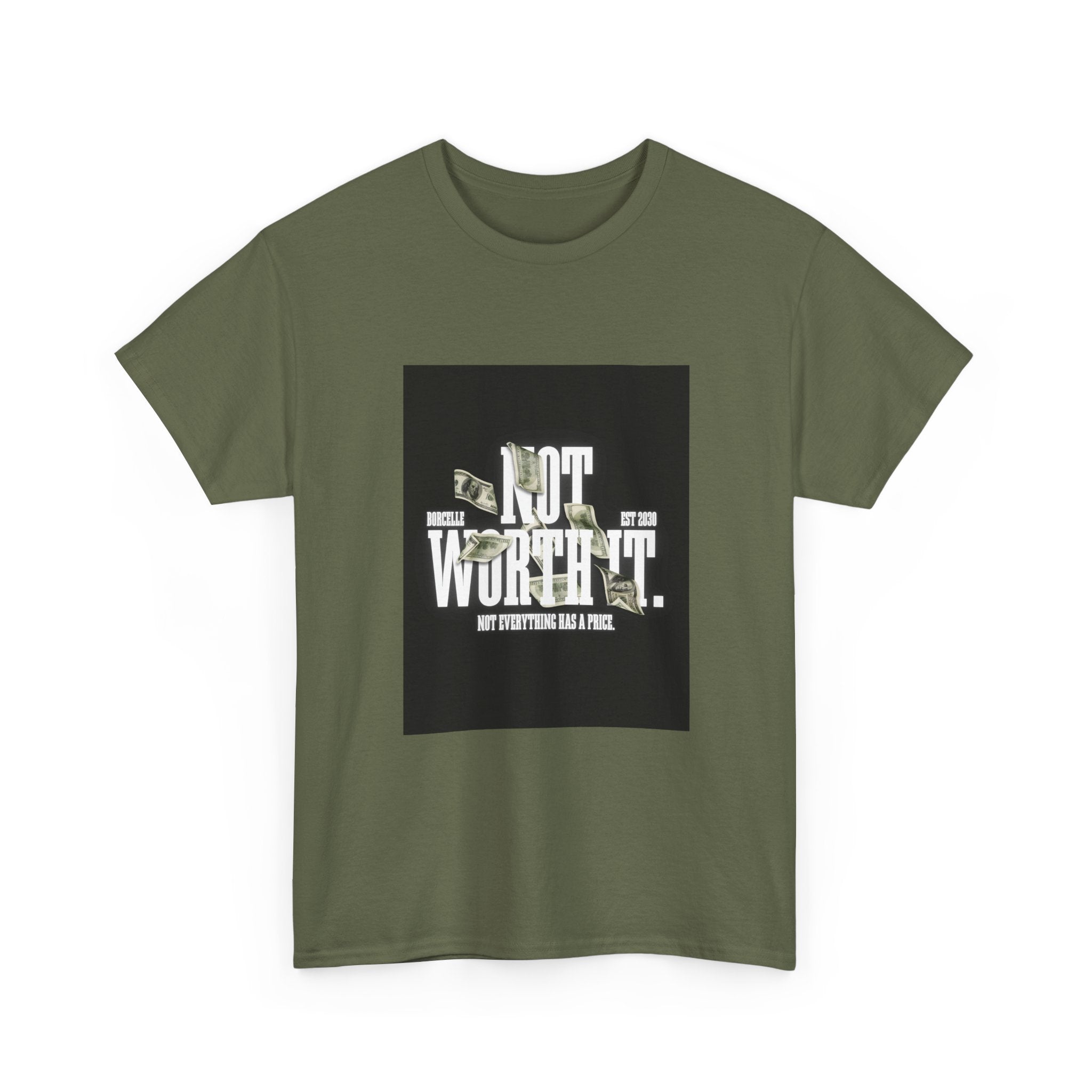 Gildan 5000 Cotton "Not Worth It" Tee