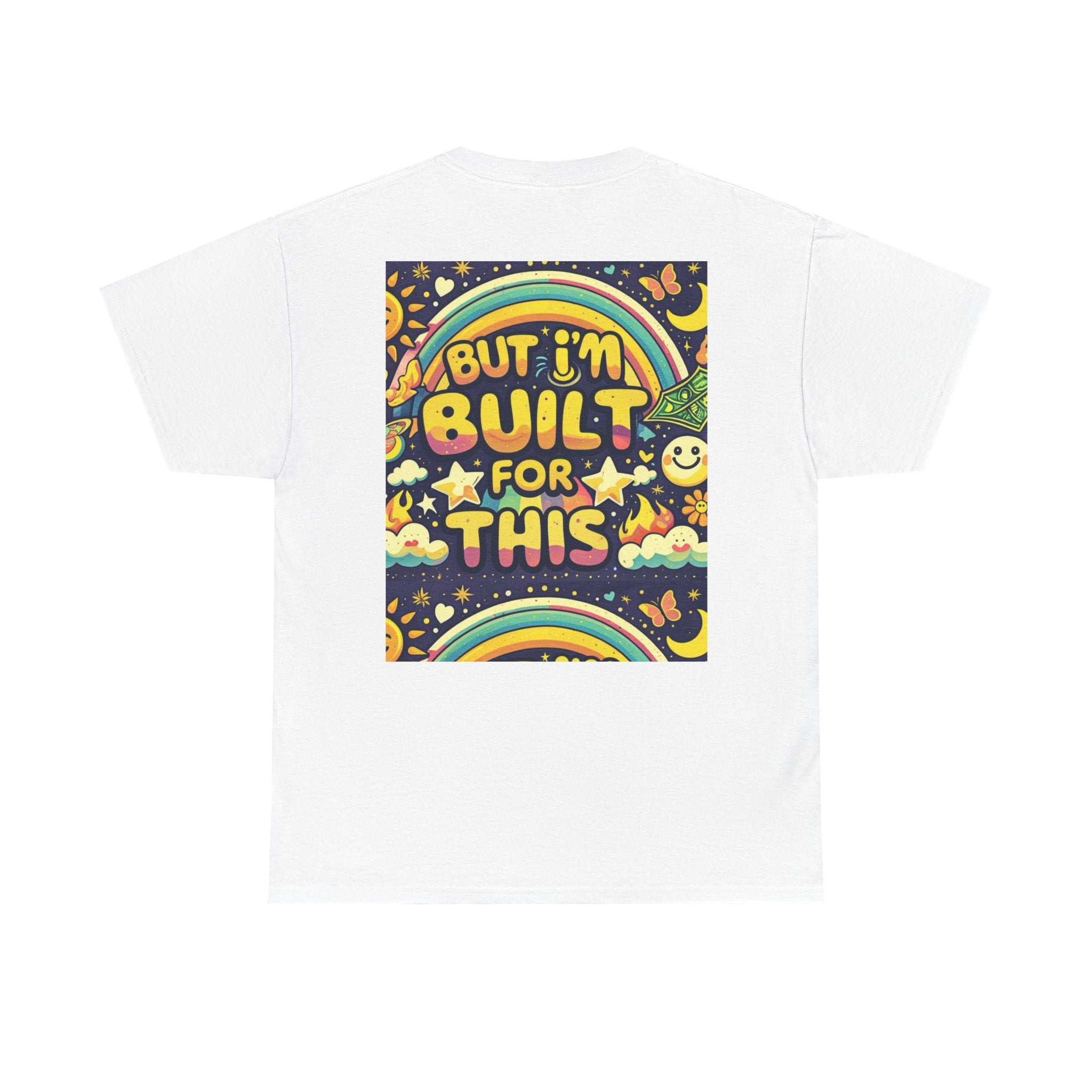 Retro Positive Tee — "Life Be Liking" & "But I'm Built For This" Inspirational Graphic T-Shirt