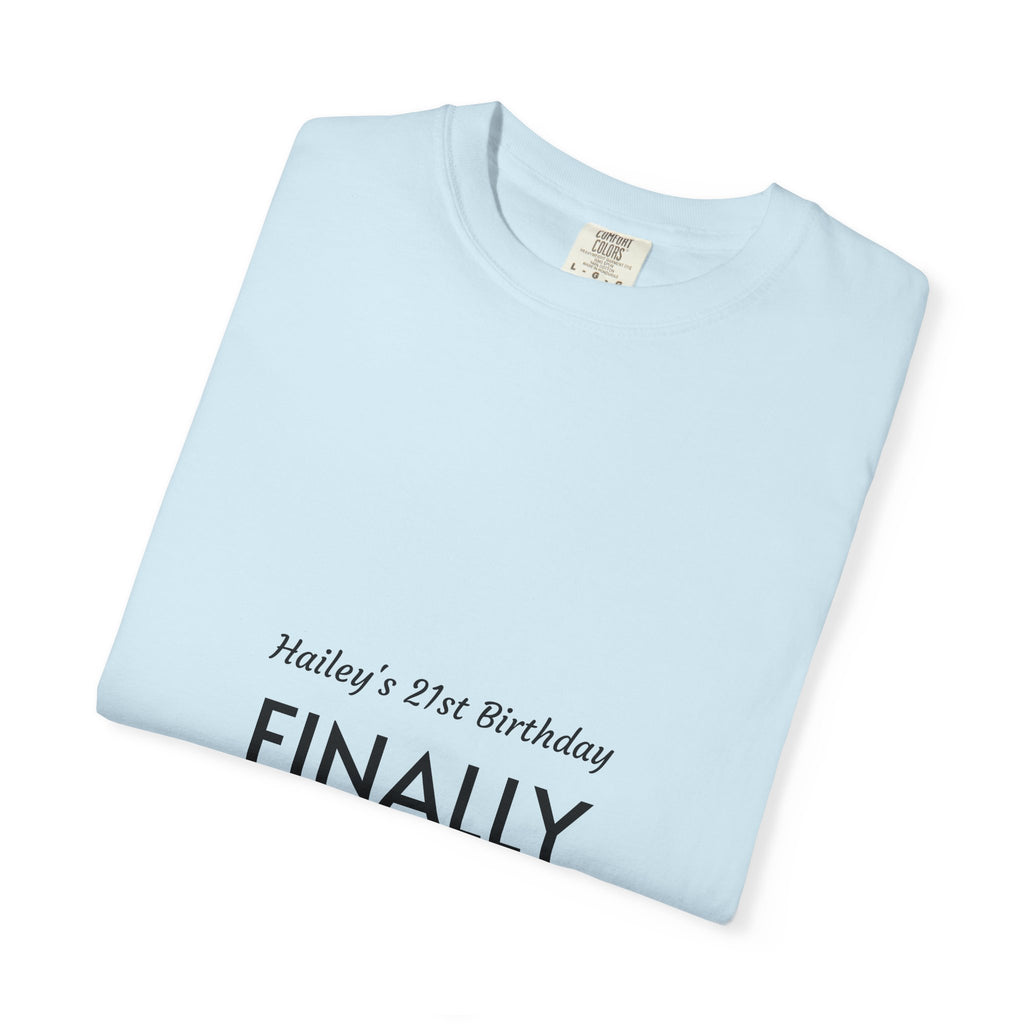 Finally Legal 21st Birthday T-Shirt