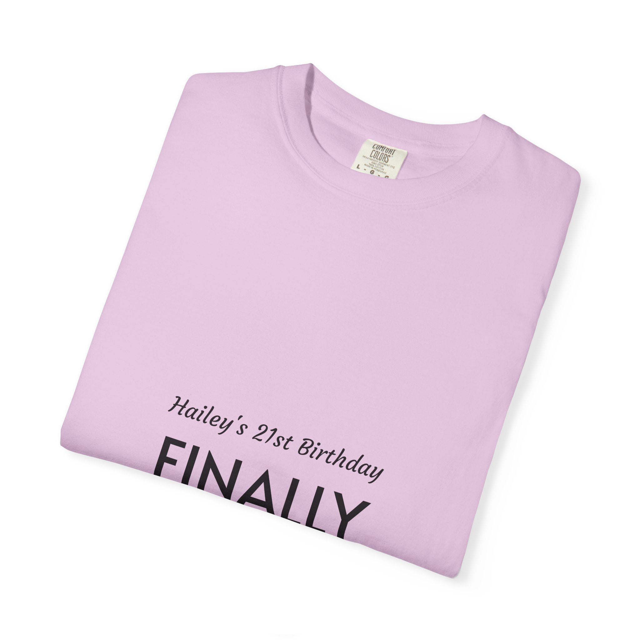 Finally Legal 21st Birthday T-Shirt