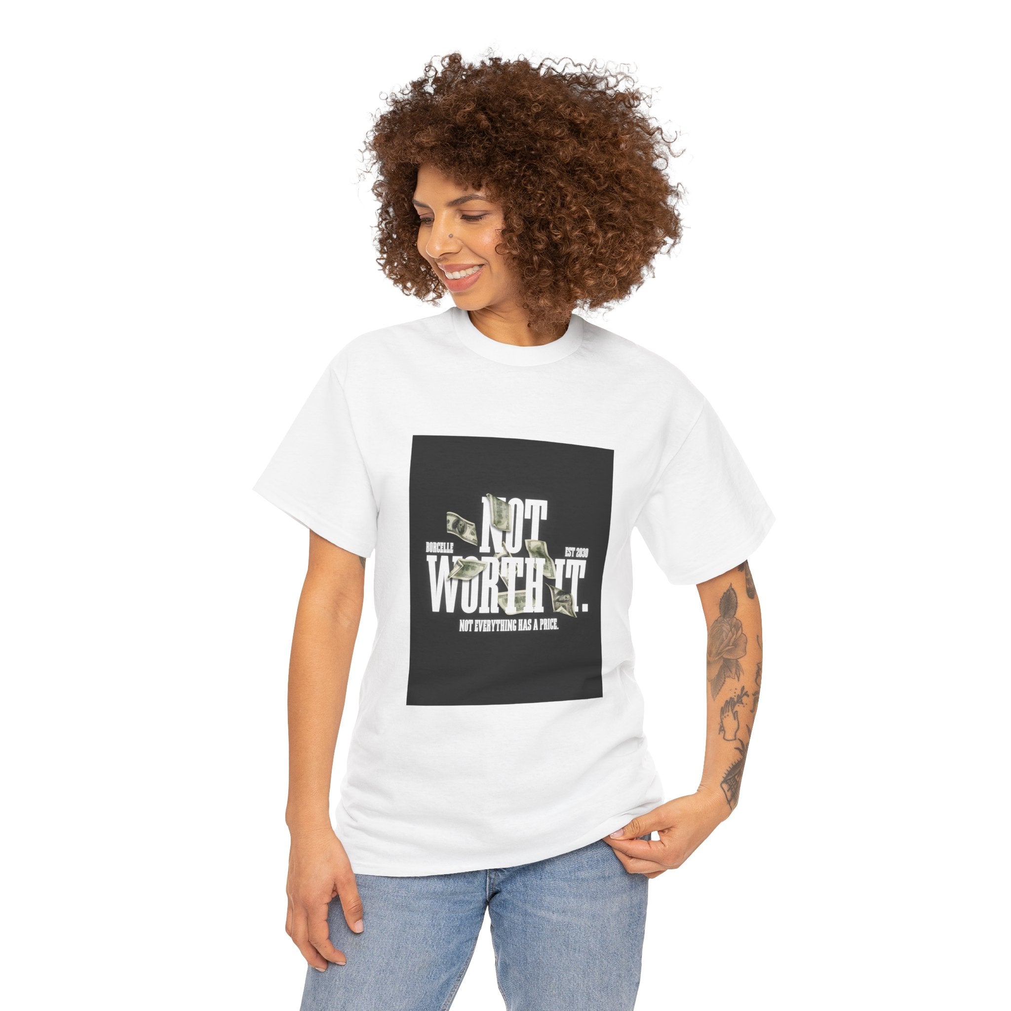 Gildan 5000 Cotton "Not Worth It" Tee